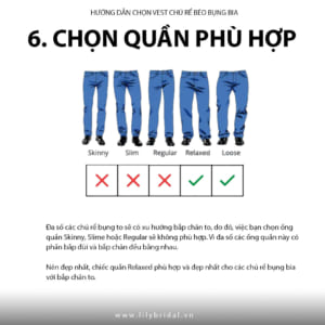 Nên đẹp nhất, chiếc quần Relaxed phù hợp và đẹp nhất cho các chú rể bụng bia với bắp chân to.