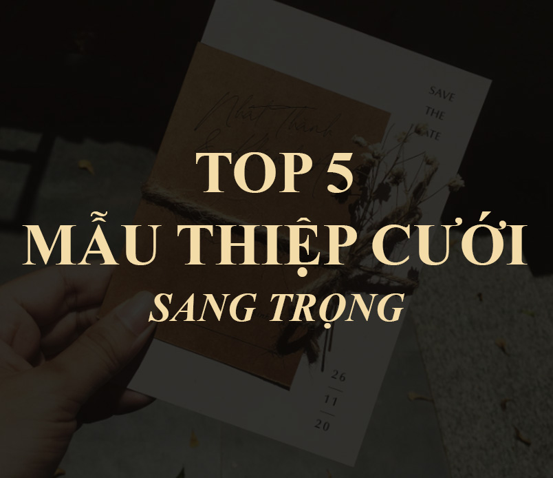 top 5 mẫu thiệp cưới sang trọng